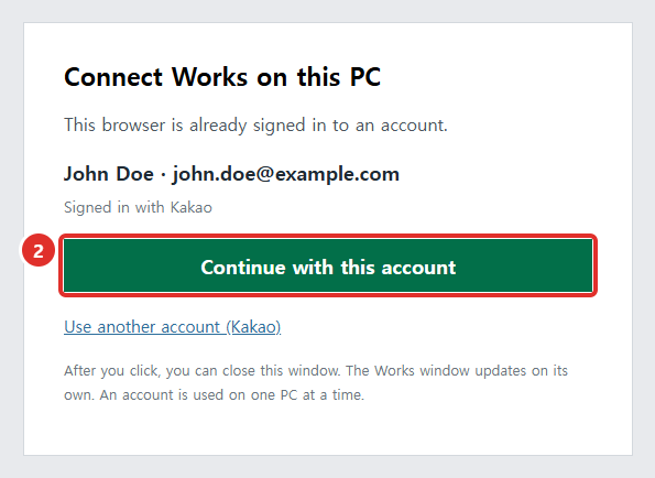 Connect Works on this PC — Continue with this account